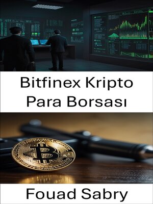 cover image of Bitfinex Kripto Para Borsası